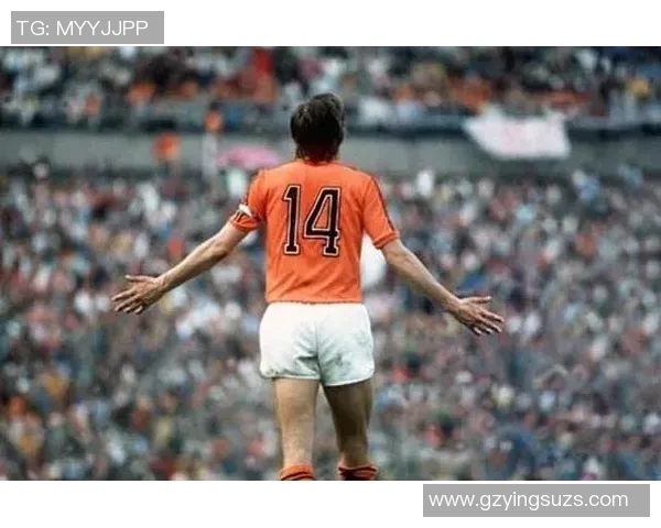 荷兰足球传奇人物盘点 从克鲁伊夫到范佩西的辉煌历程